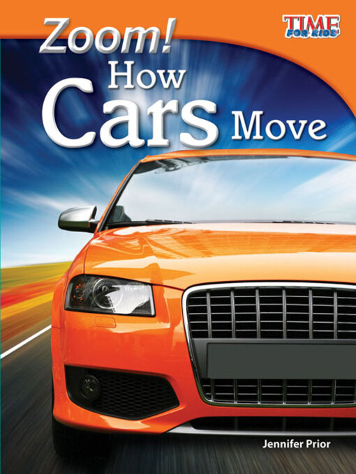 Jennifer Prior创作的Zoom! How Cars Move作品的详细信息 - 可供借阅